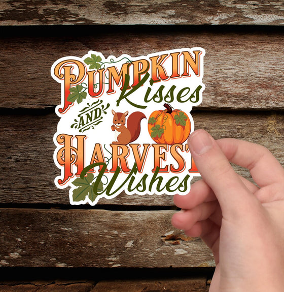 Pumpkin Kisses And Harvest Wishes Die-Cut Vinyl Sticker